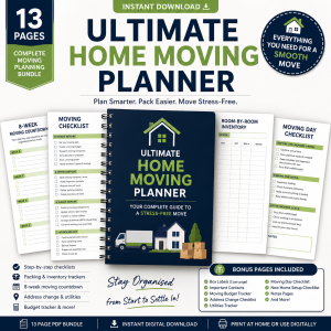Ultimate Home Moving Planner – Printable Moving Checklist & Packing Bundle