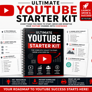 Ultimate YouTube Starter Kit – Video Ideas, Scripts, Titles, SEO & AI Prompts